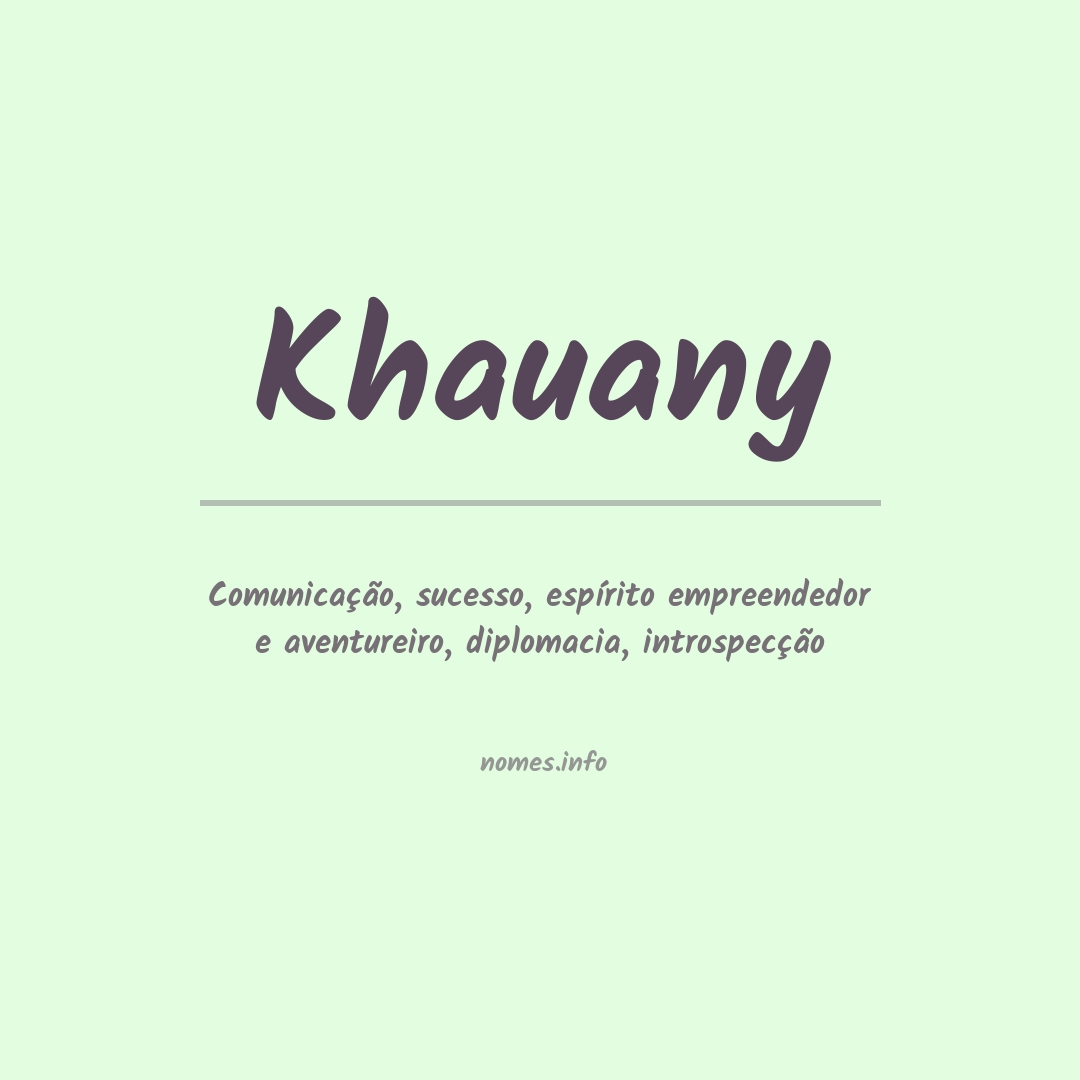 Significado do nome Khauany