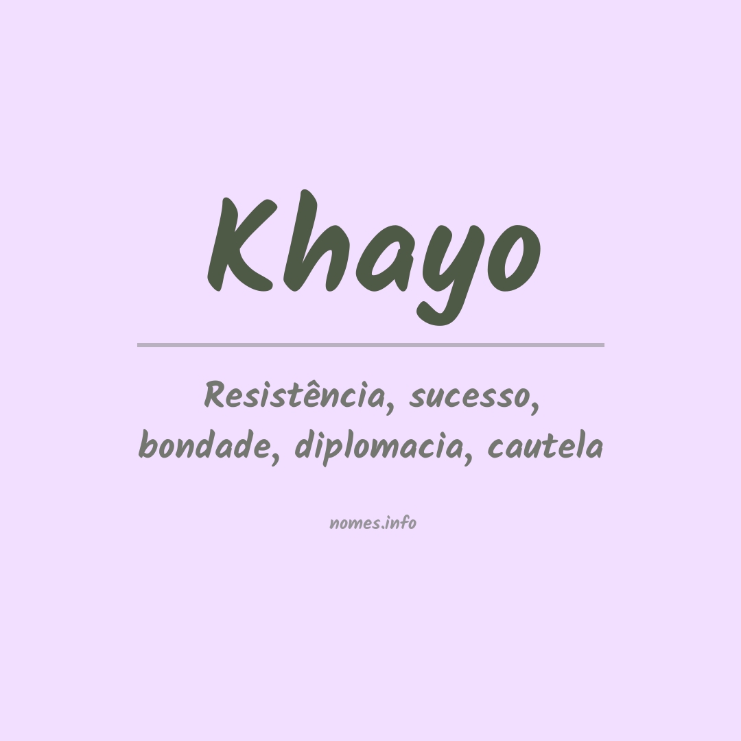 Significado do nome Khayo