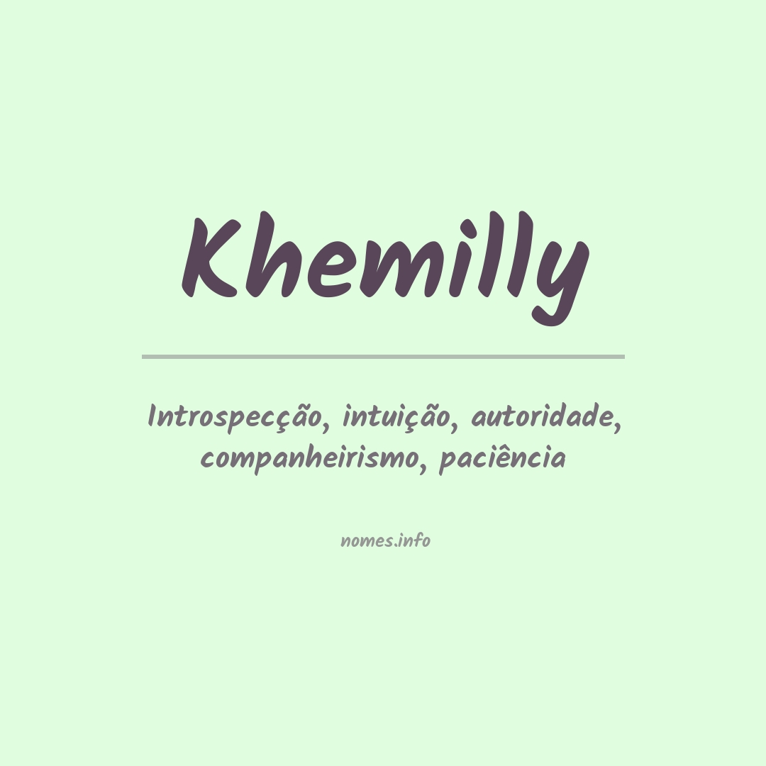 Significado do nome Khemilly