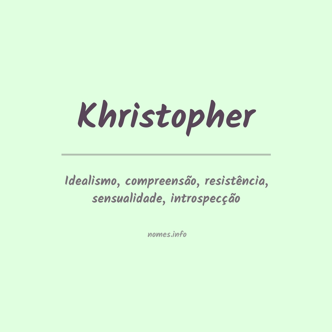 Significado do nome Khristopher