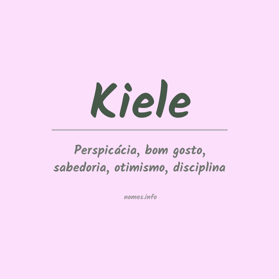 Significado do nome Kiele