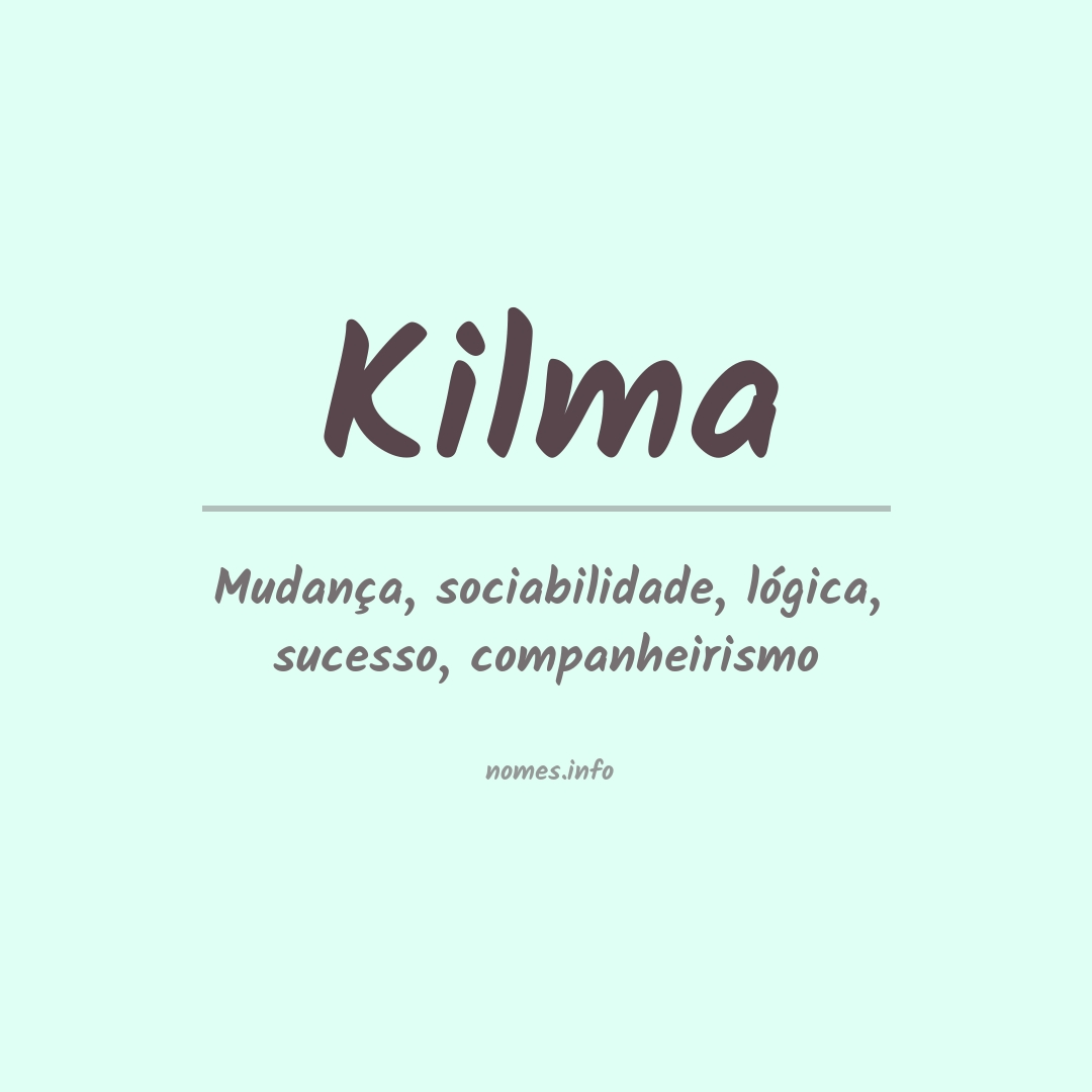 Significado do nome Kilma