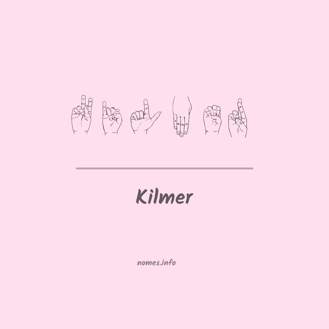 Kilmer em Libras