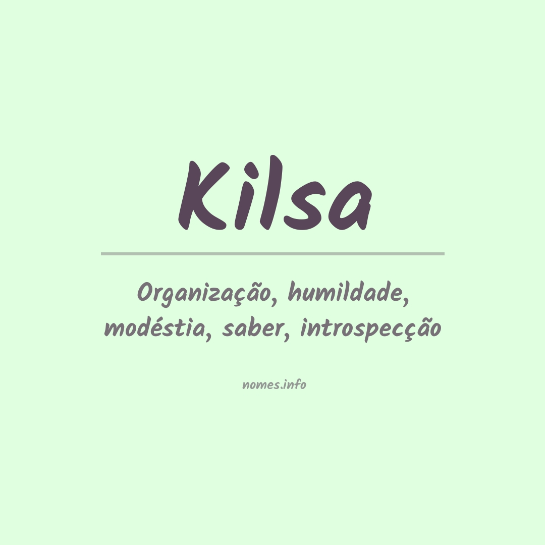 Significado do nome Kilsa