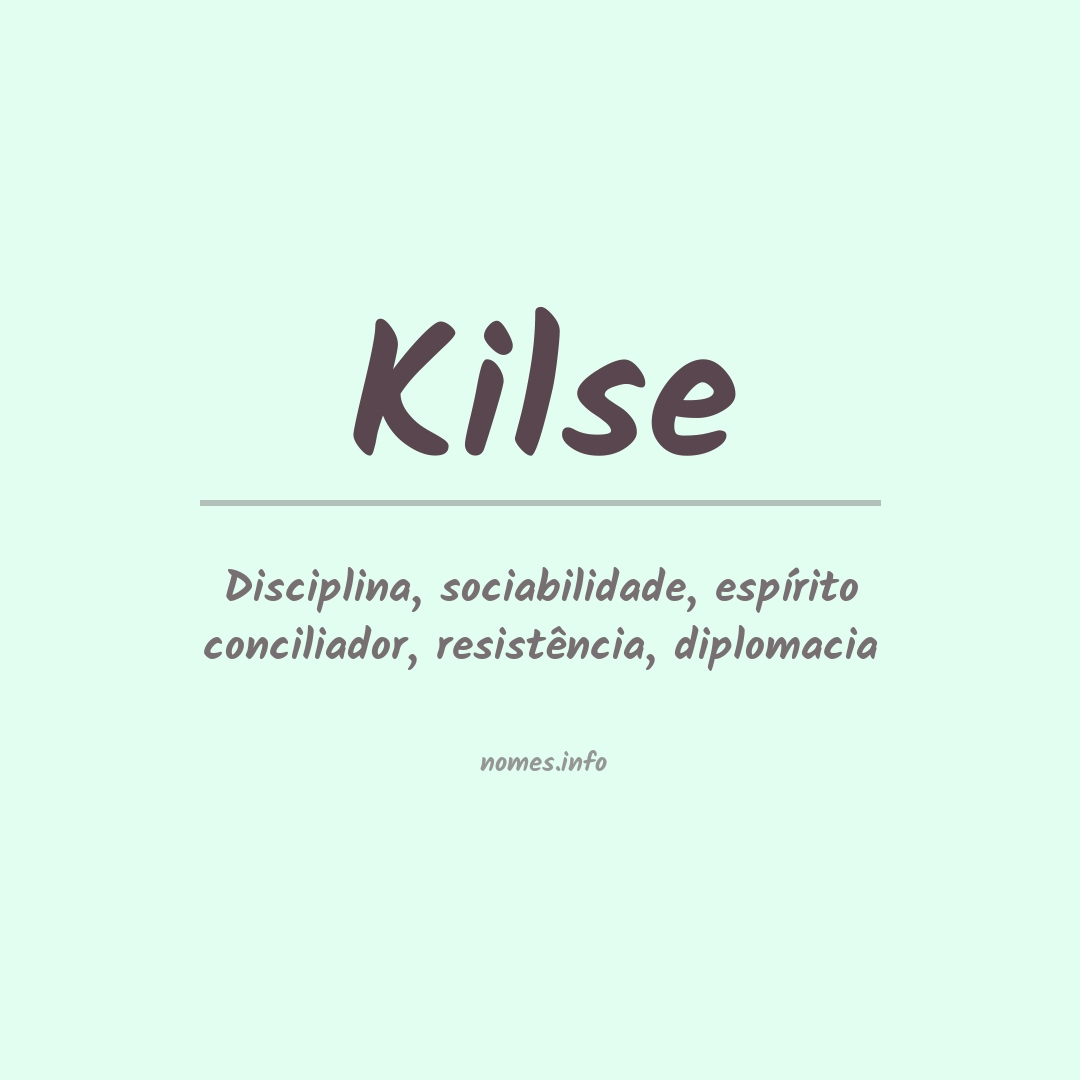 Significado do nome Kilse