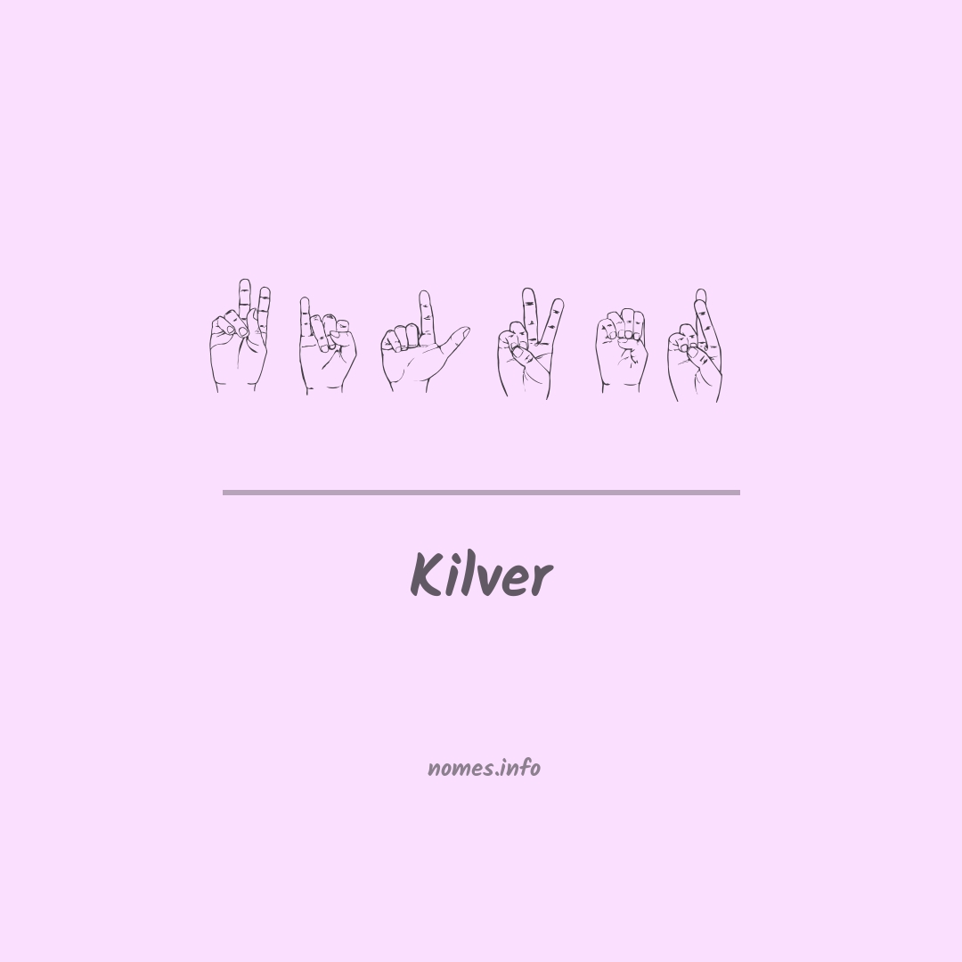Kilver em Libras