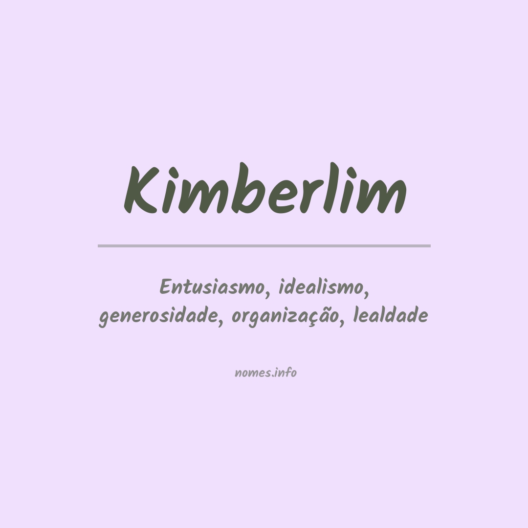 Significado do nome Kimberlim