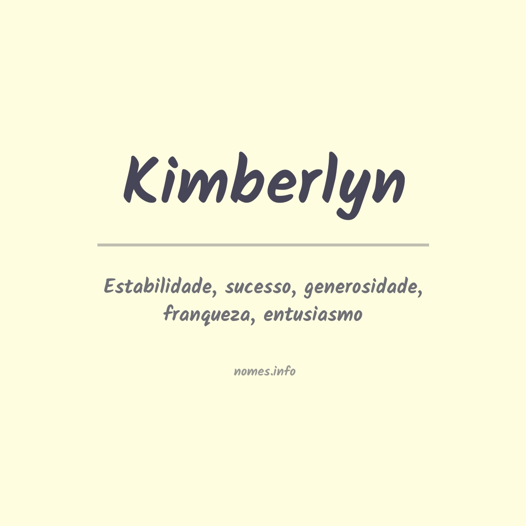 Significado do nome Kimberlyn