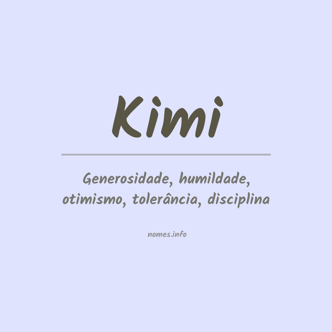 Significado do nome Kimi