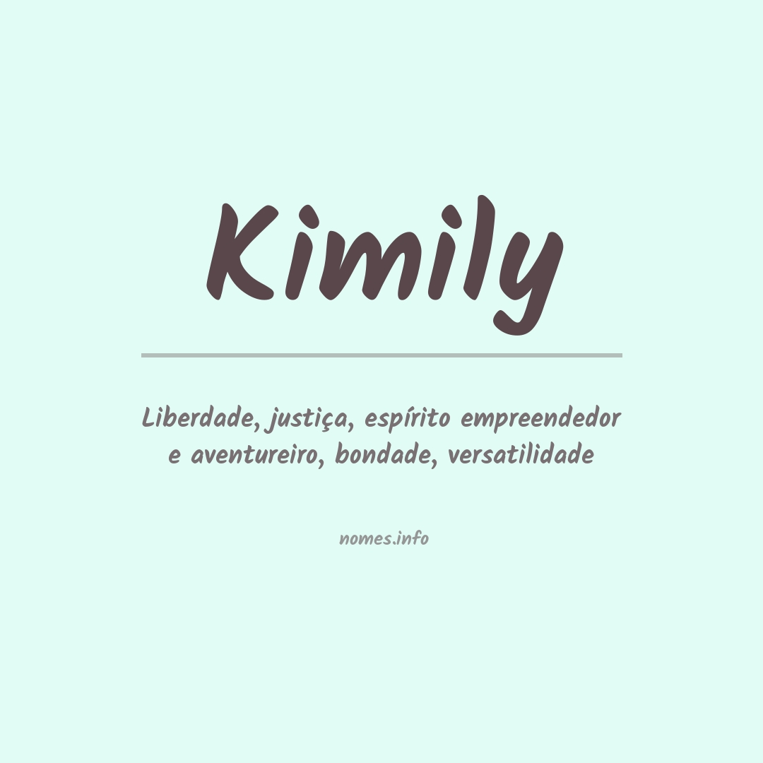 Significado do nome Kimily
