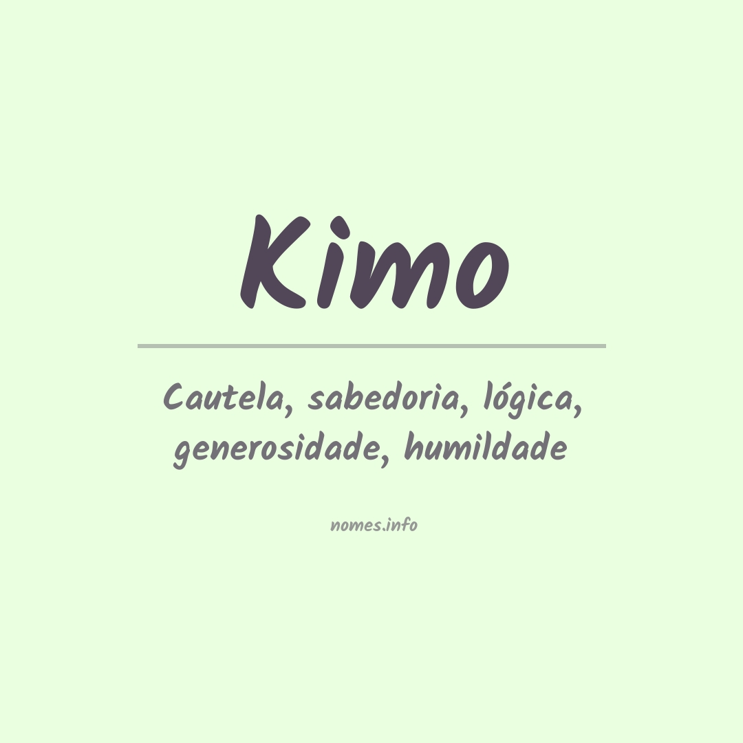 Significado do nome Kimo