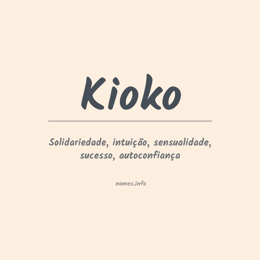 Significado do nome Kioko