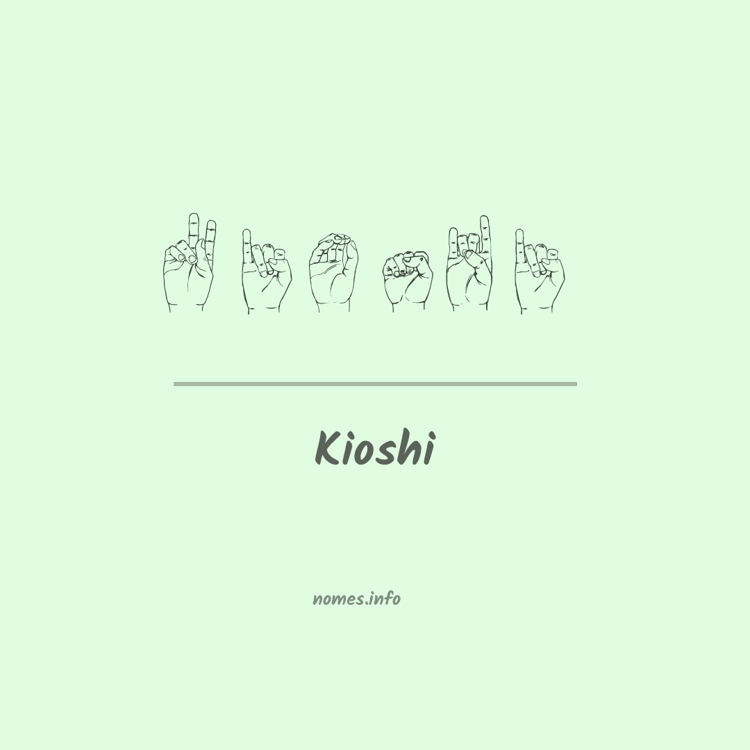 Kioshi em Libras Kioshi em Libras