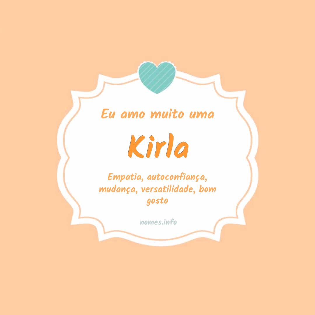 Eu amo muito Kirla