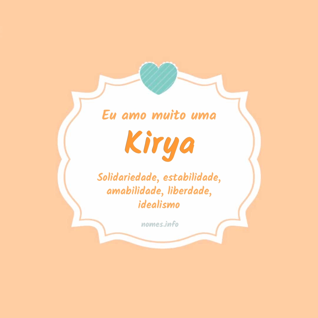 Eu amo muito Kirya