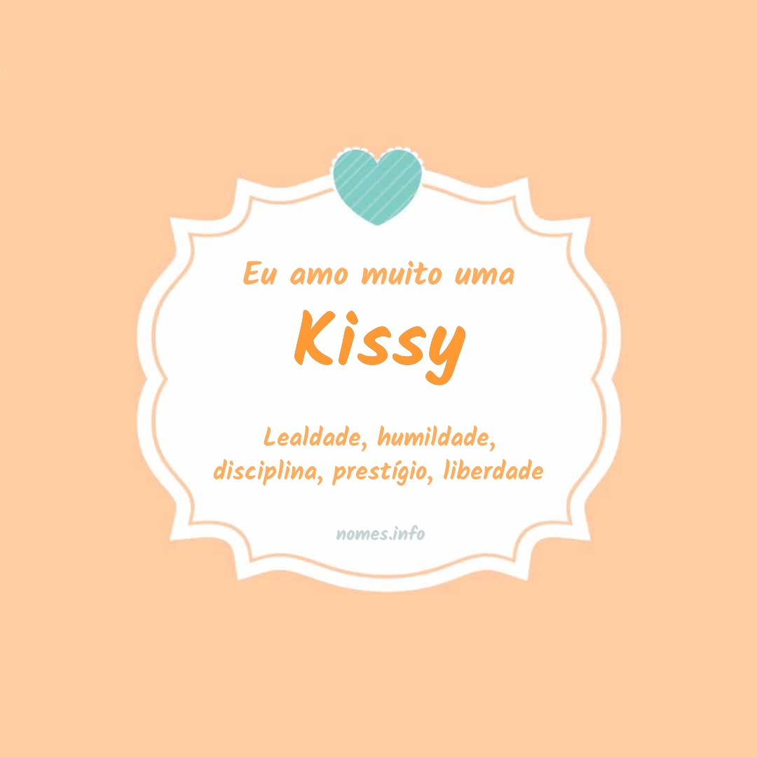 Eu amo muito Kissy