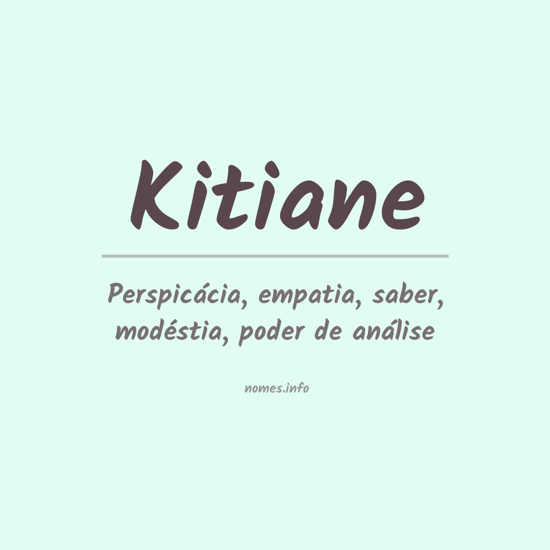 Significado do nome Kitiane