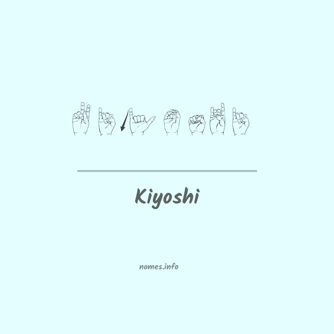 Kiyoshi em Libras Kiyoshi em Libras