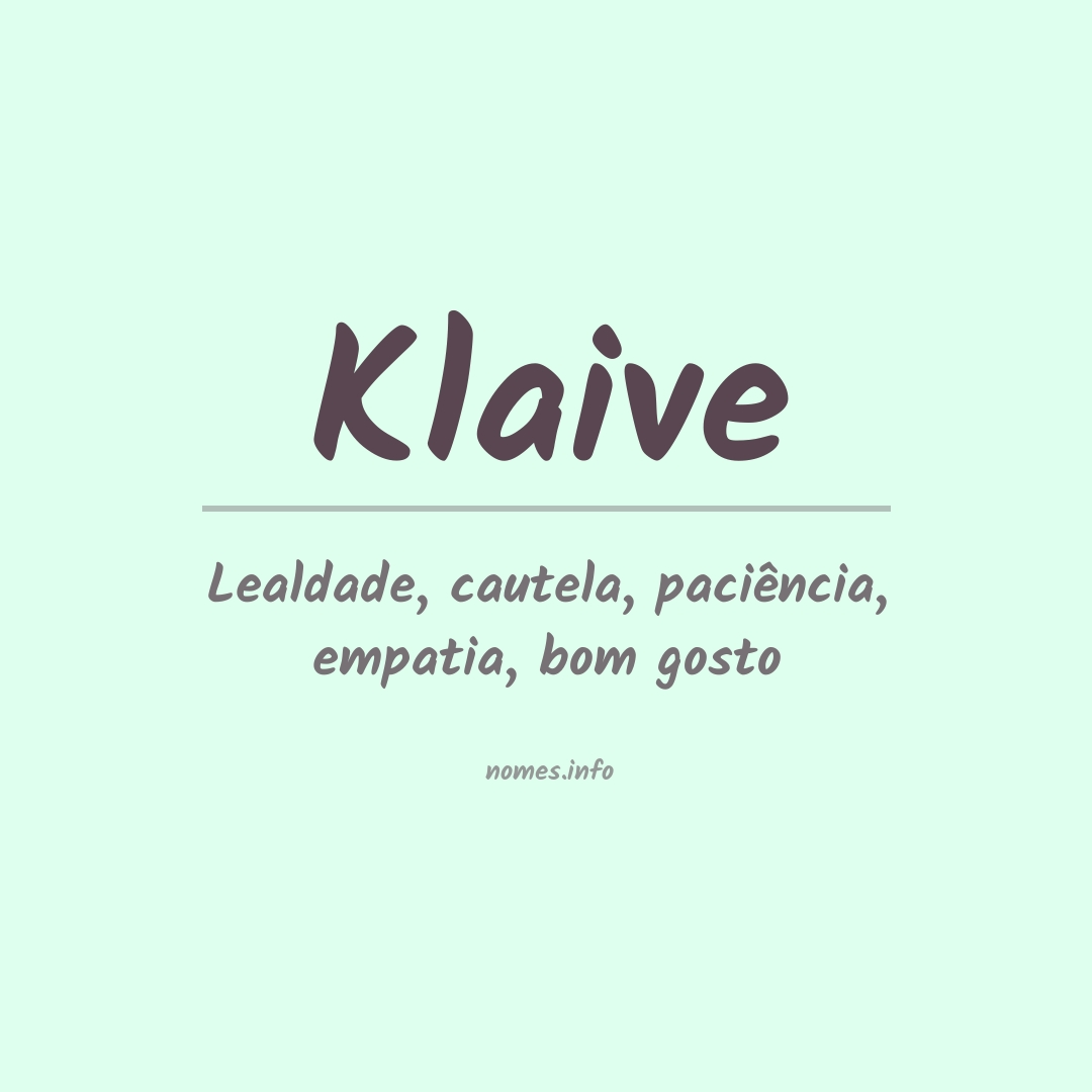 Significado do nome Klaive