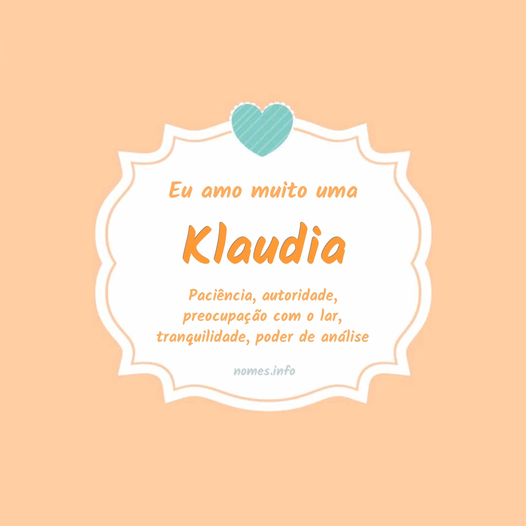 Eu amo muito Klaudia