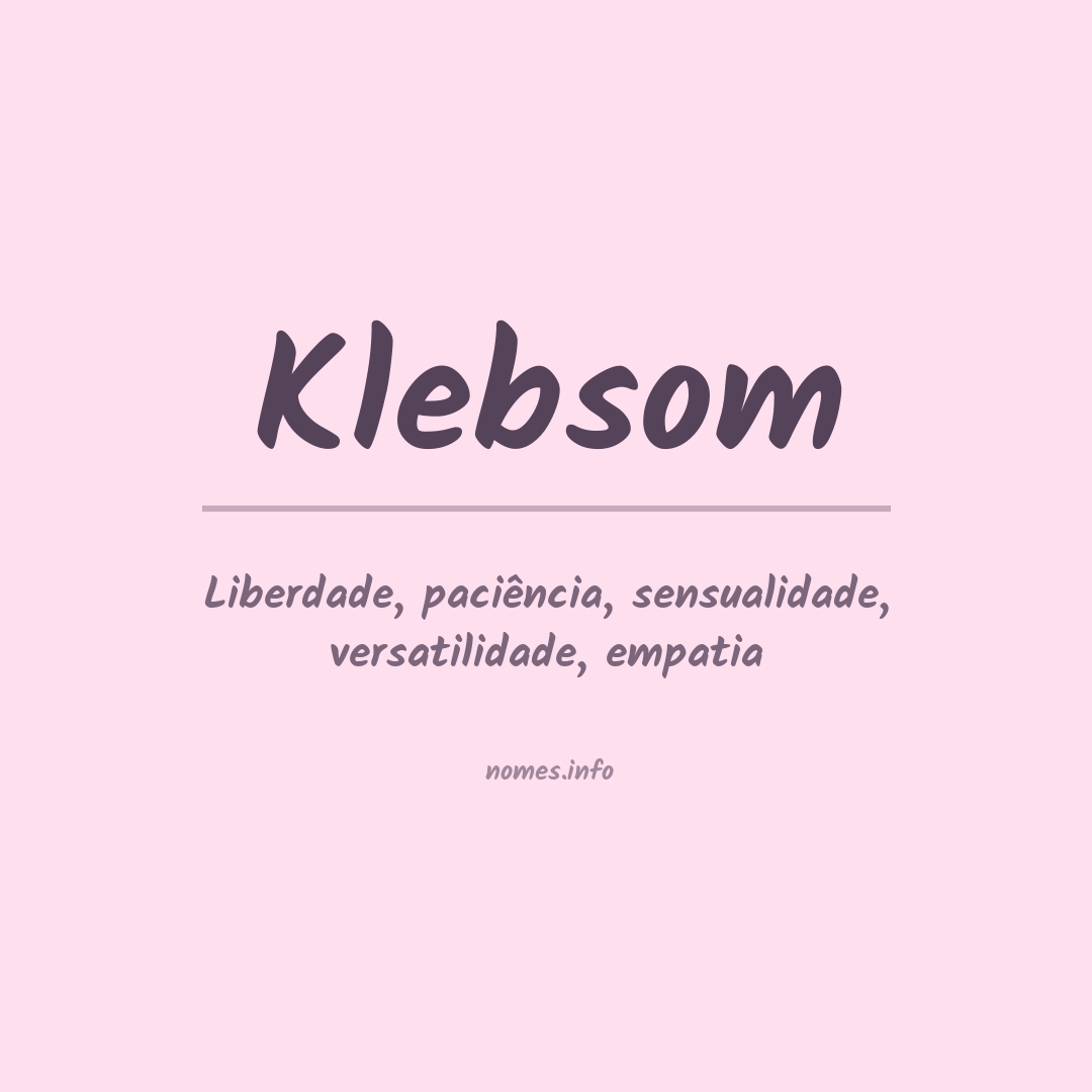 Significado do nome Klebsom