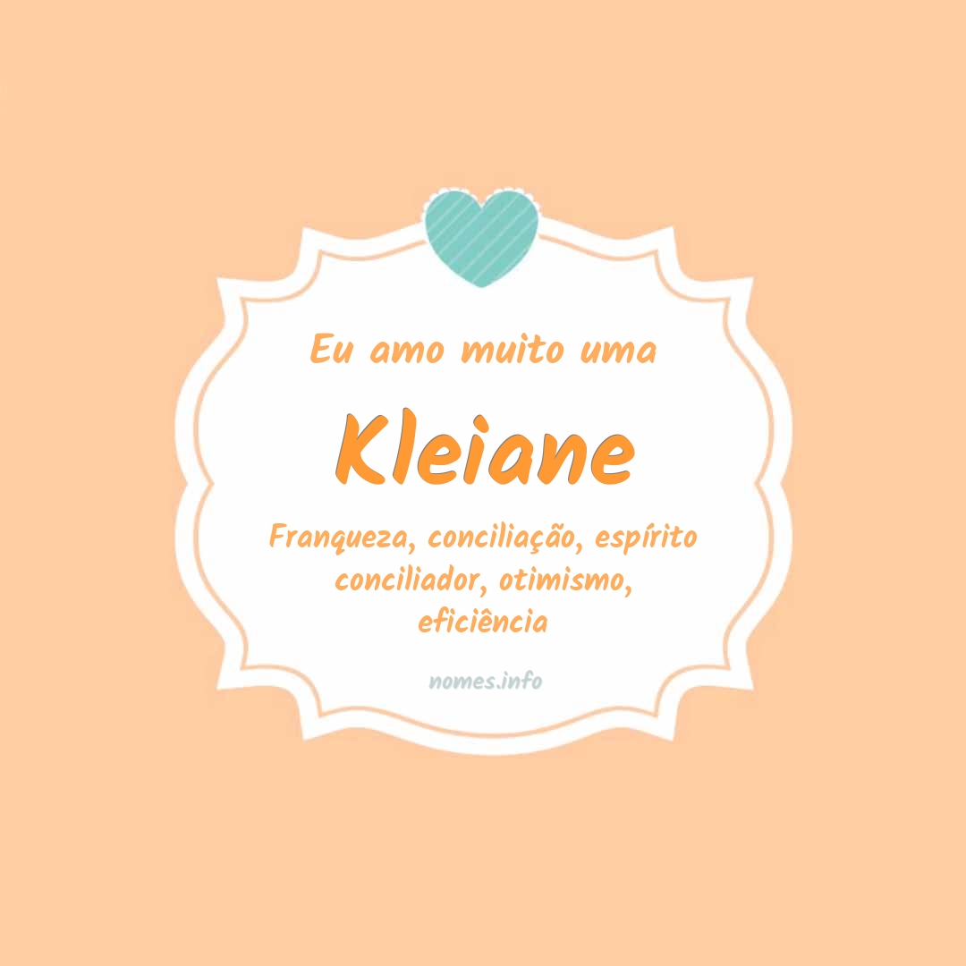 Eu amo muito Kleiane