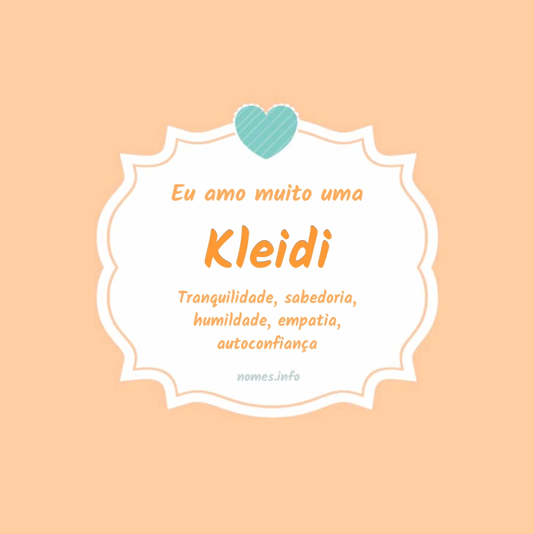 Eu amo muito Kleidi