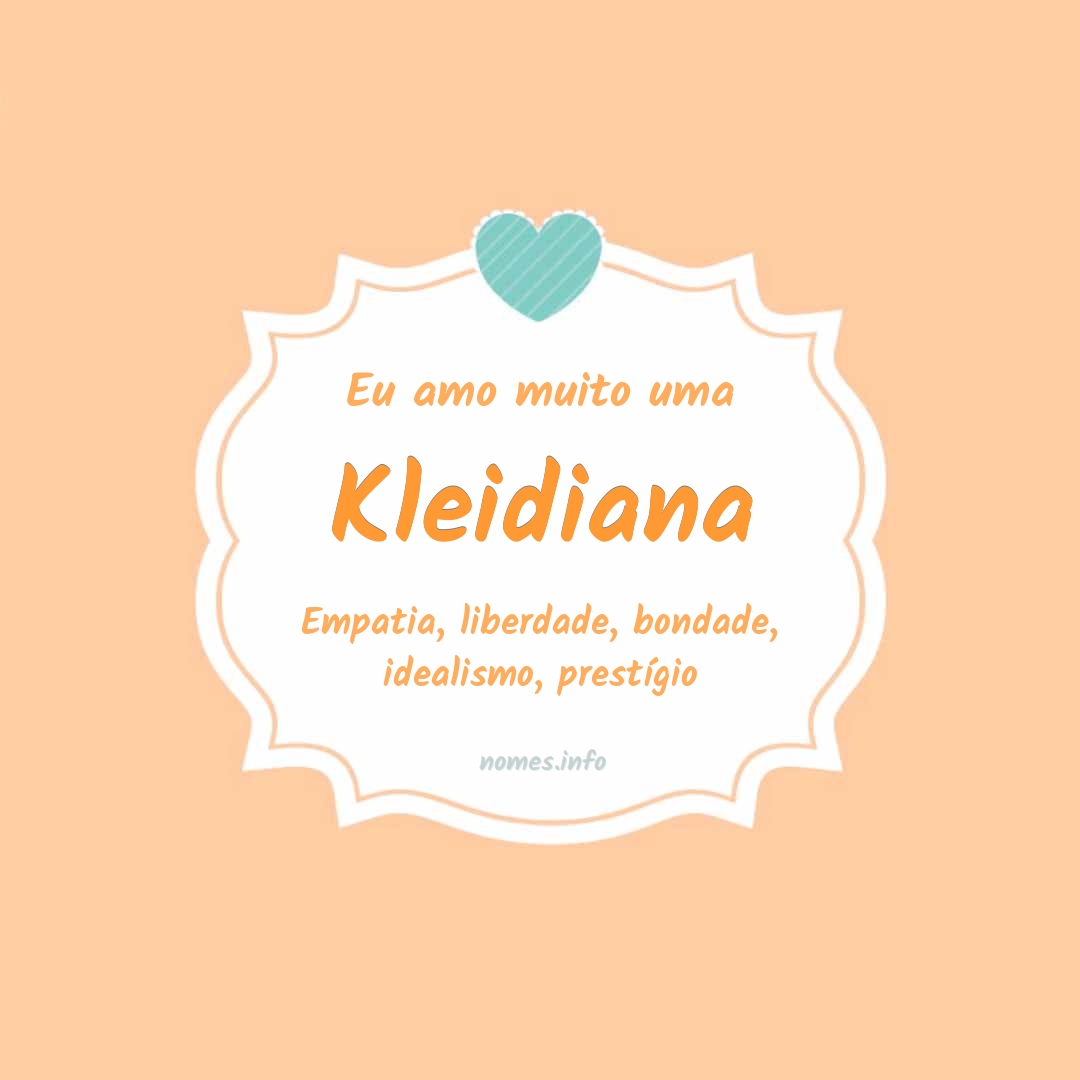 Eu amo muito Kleidiana