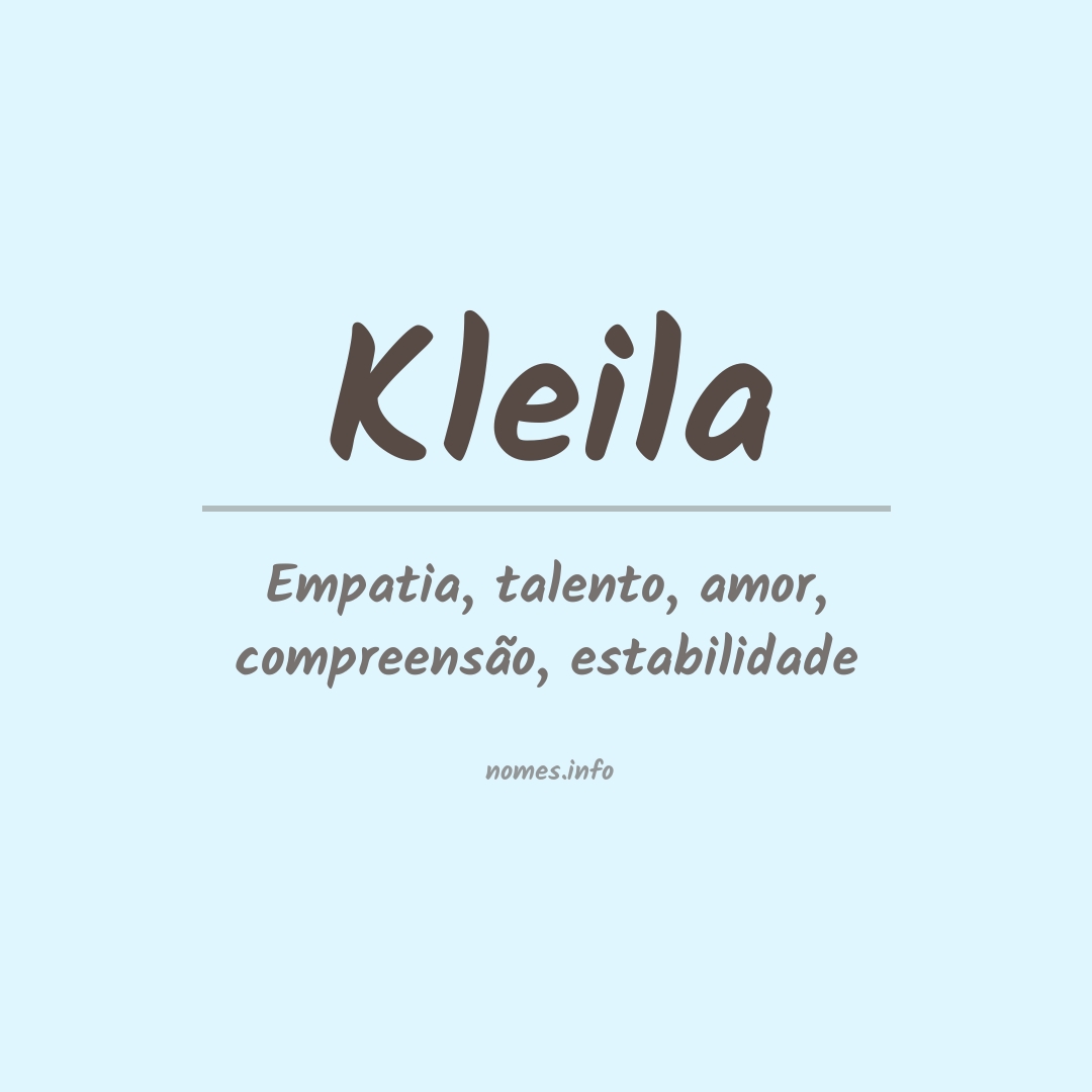 Significado do nome Kleila