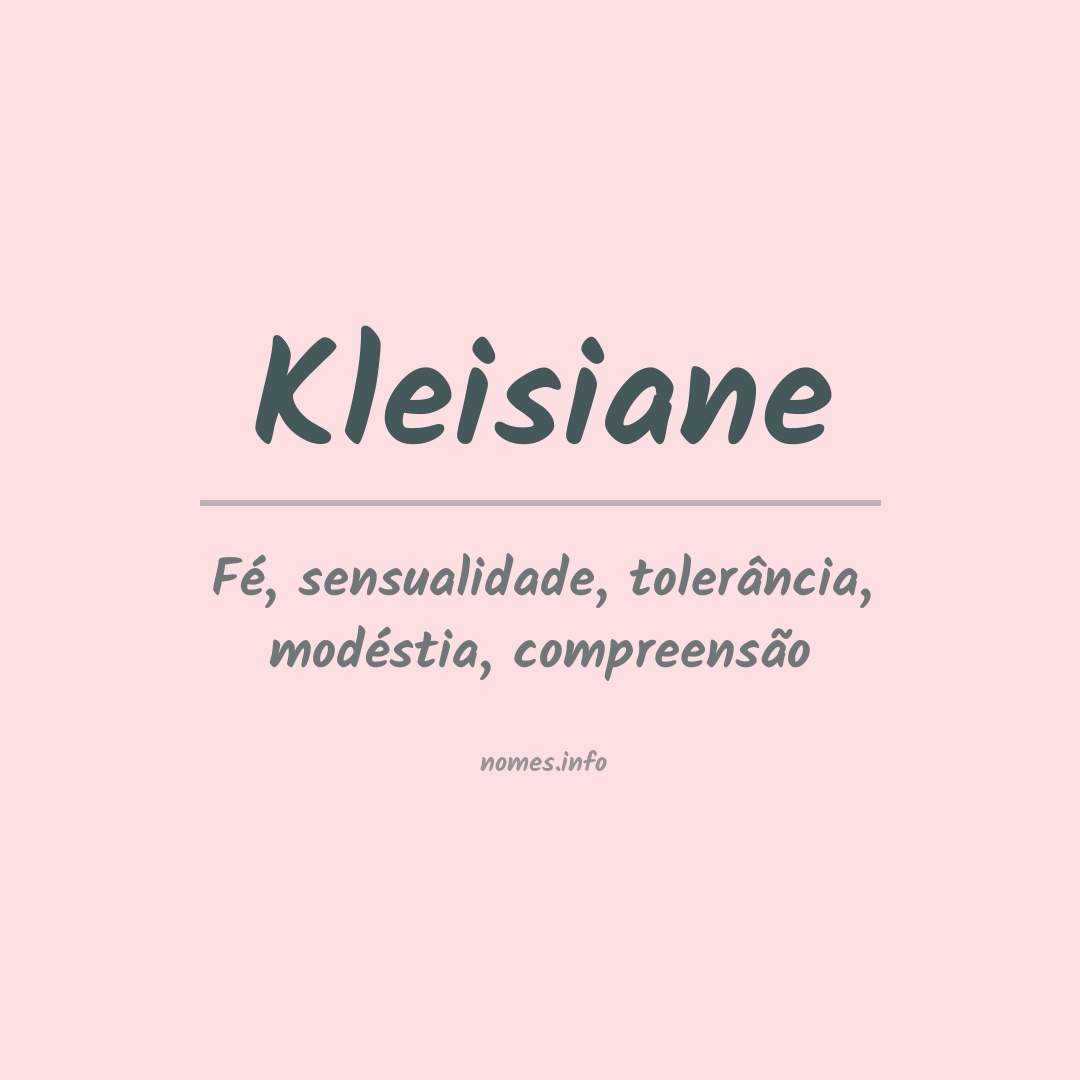 Significado do nome Kleisiane