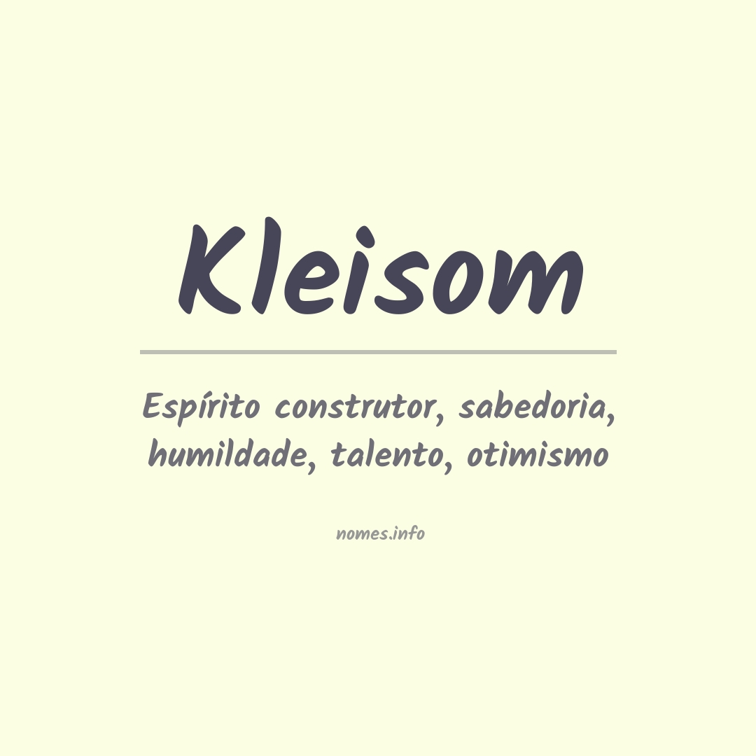 Significado do nome Kleisom