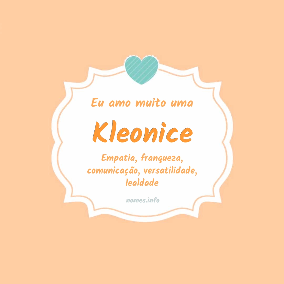 Eu amo muito Kleonice