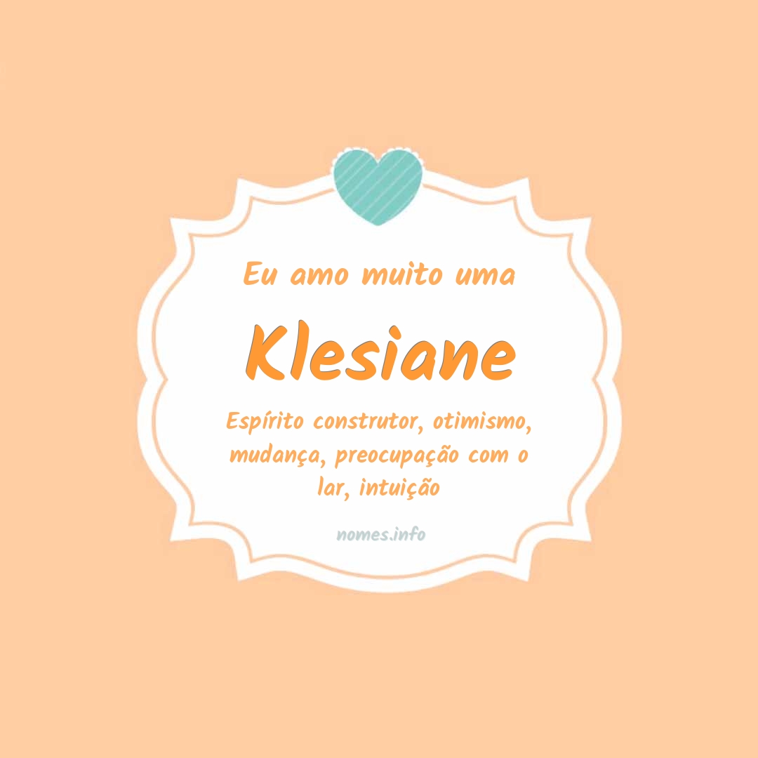 Eu amo muito Klesiane