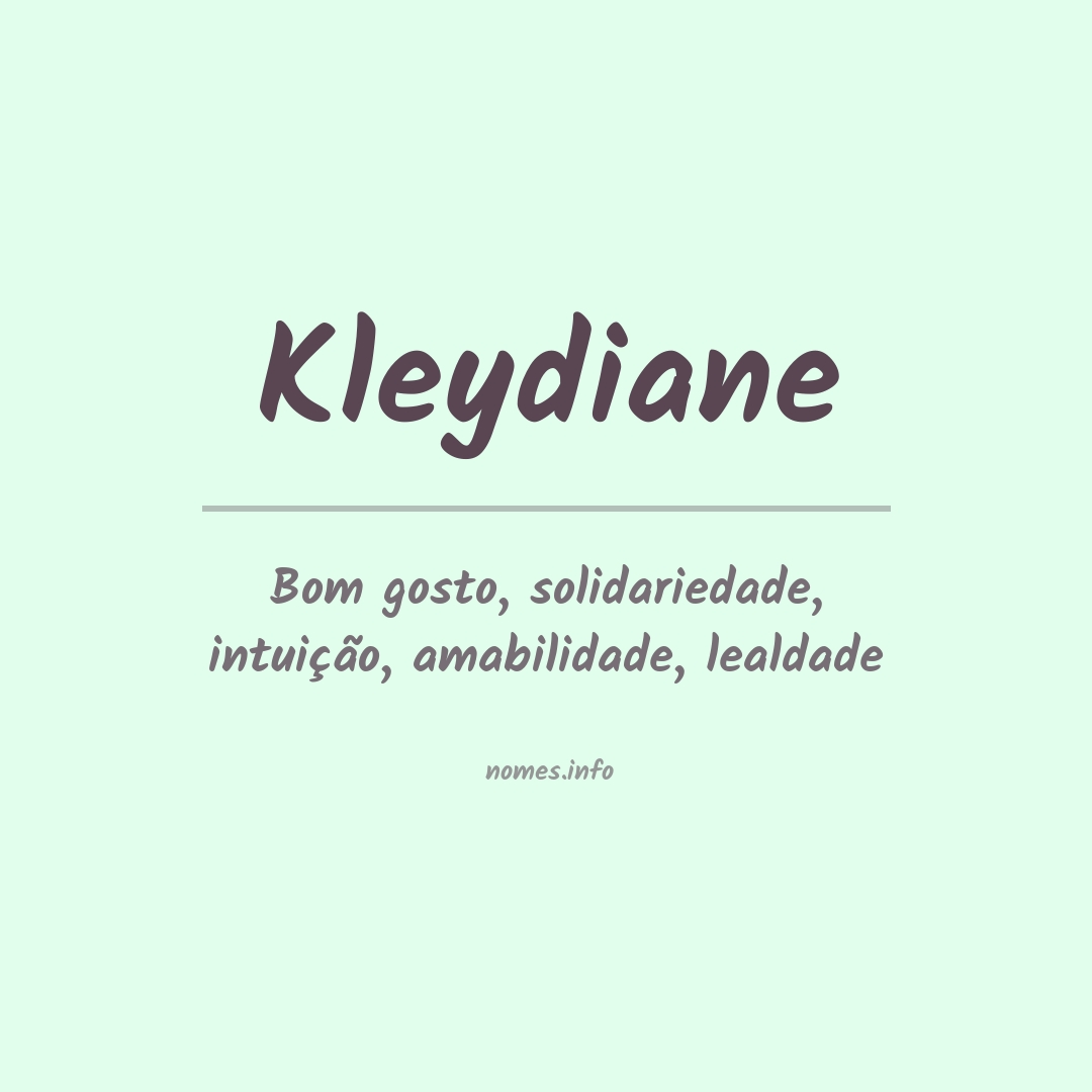 Significado do nome Kleydiane