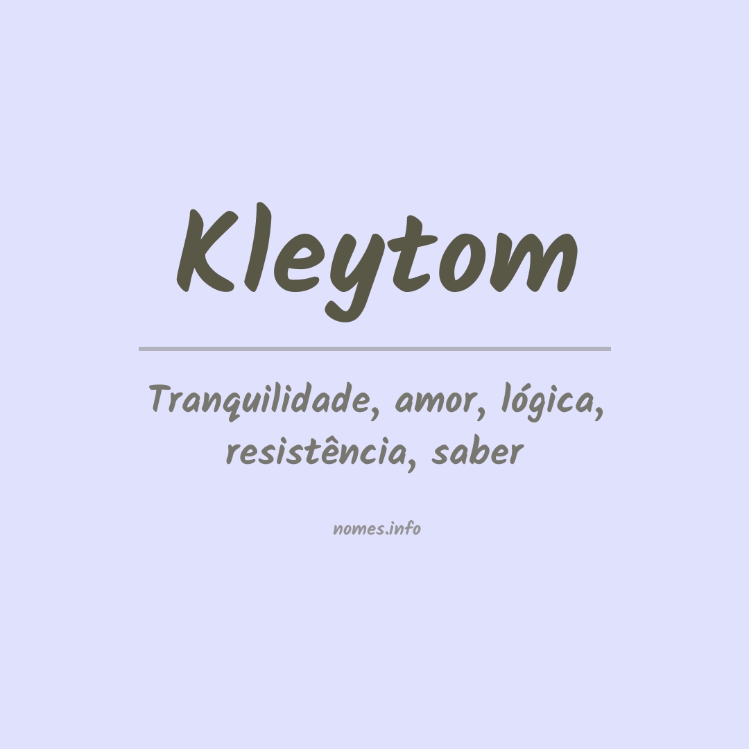 Significado do nome Kleytom