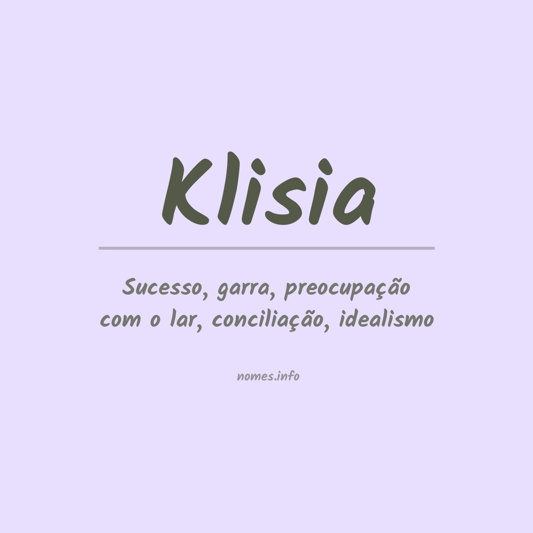 Significado do nome Klisia