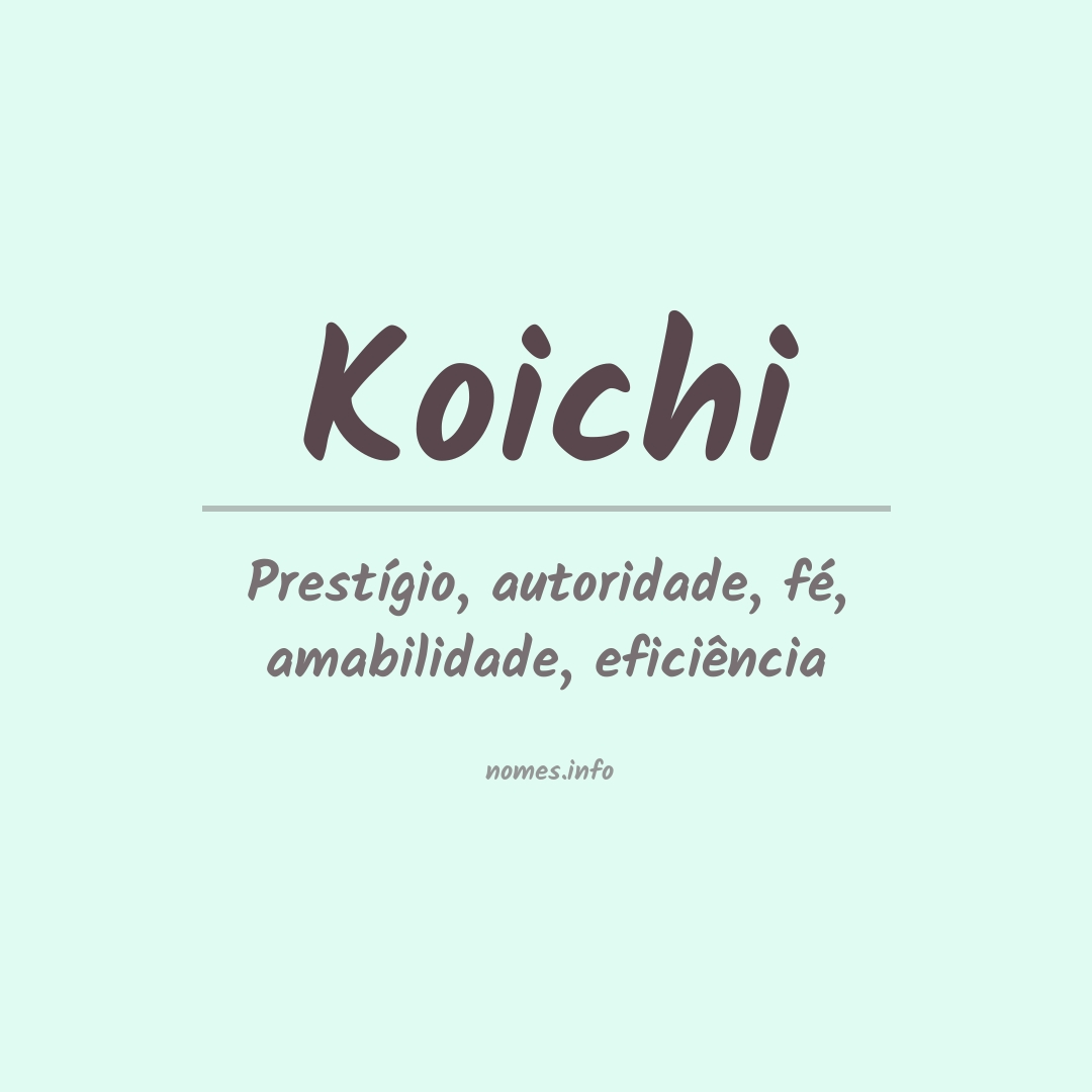 Significado do nome Koichi