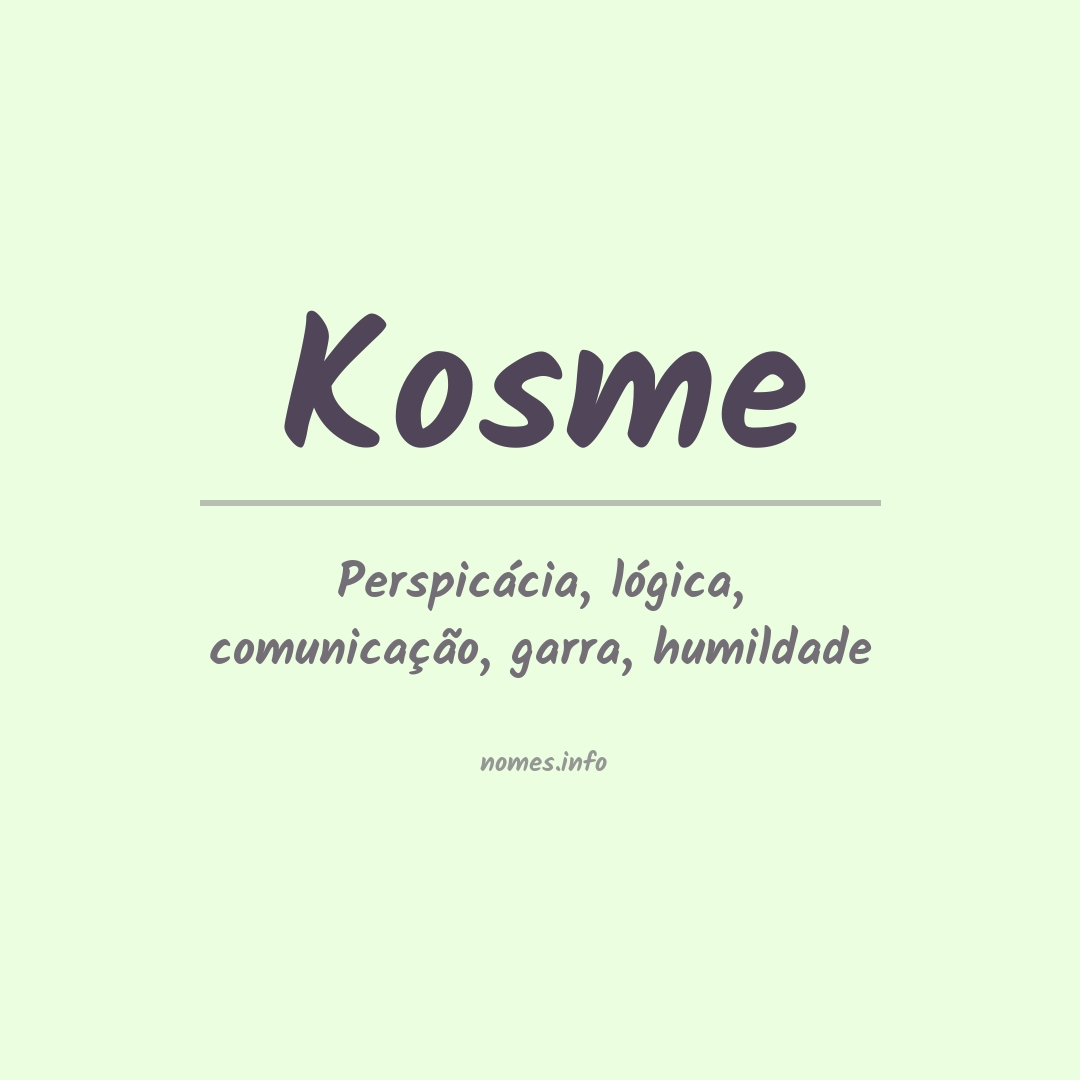 Significado do nome Kosme