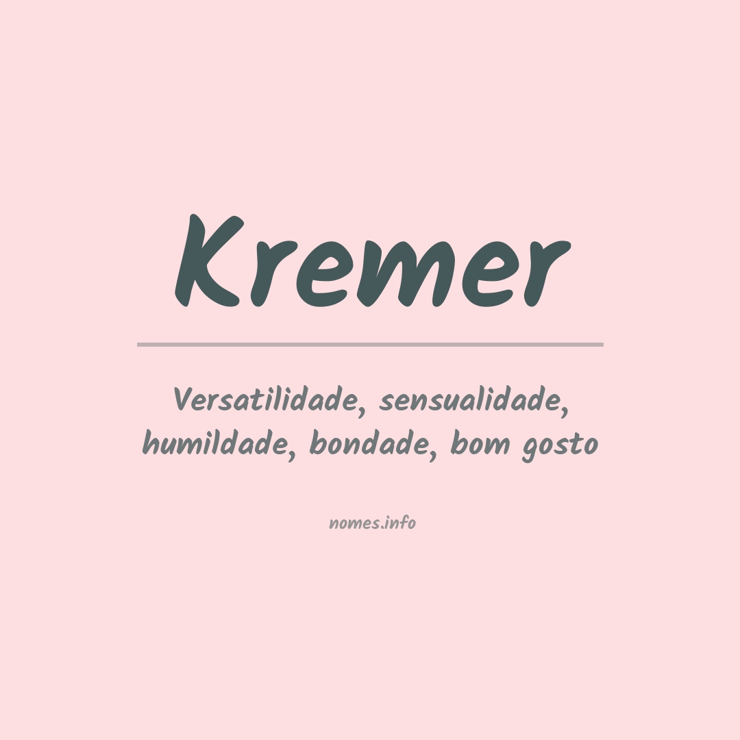 Significado do nome Kremer