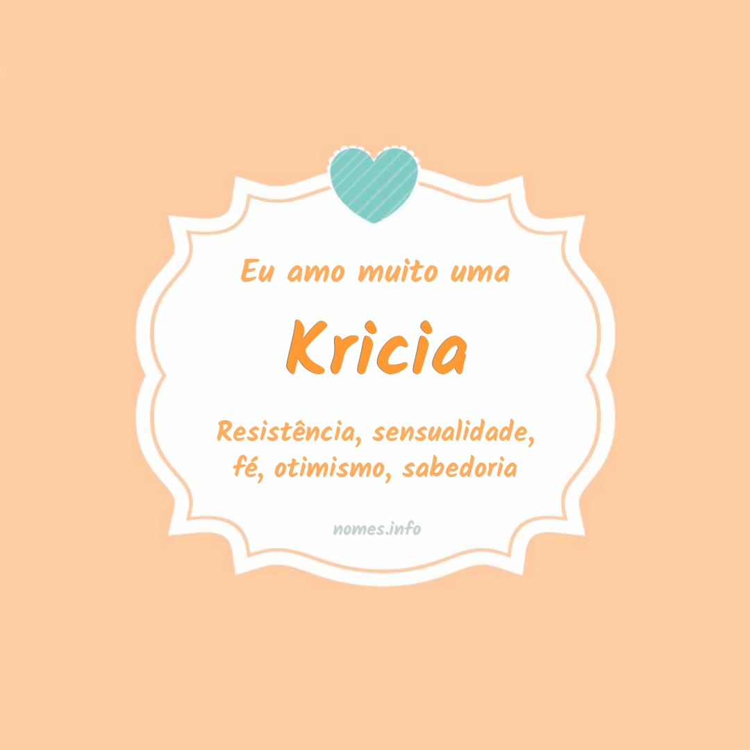 Eu amo muito Kricia