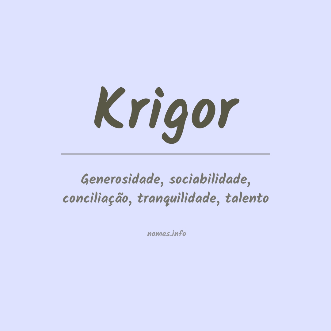Significado do nome Krigor