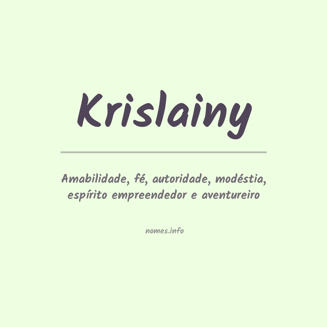 Significado do nome Krislainy