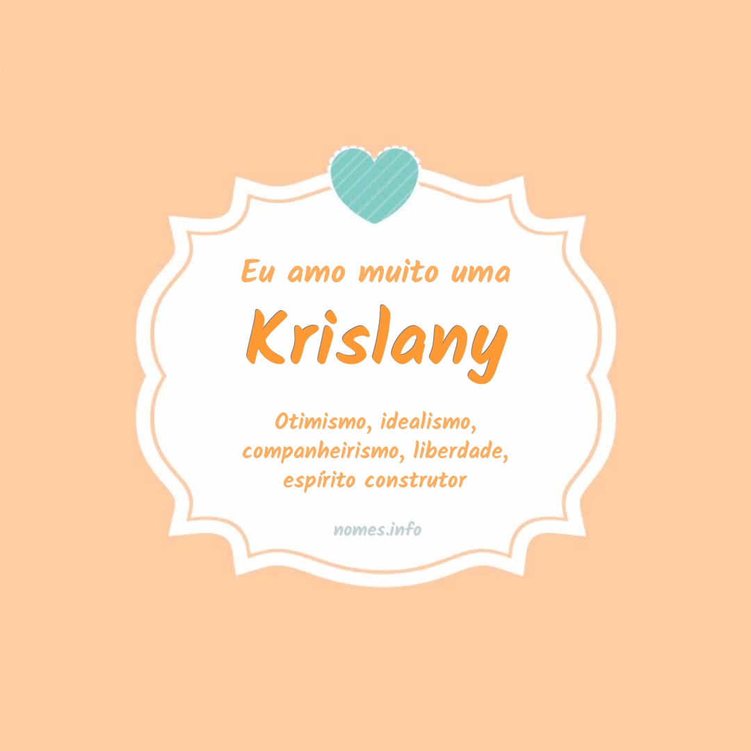 Eu amo muito Krislany