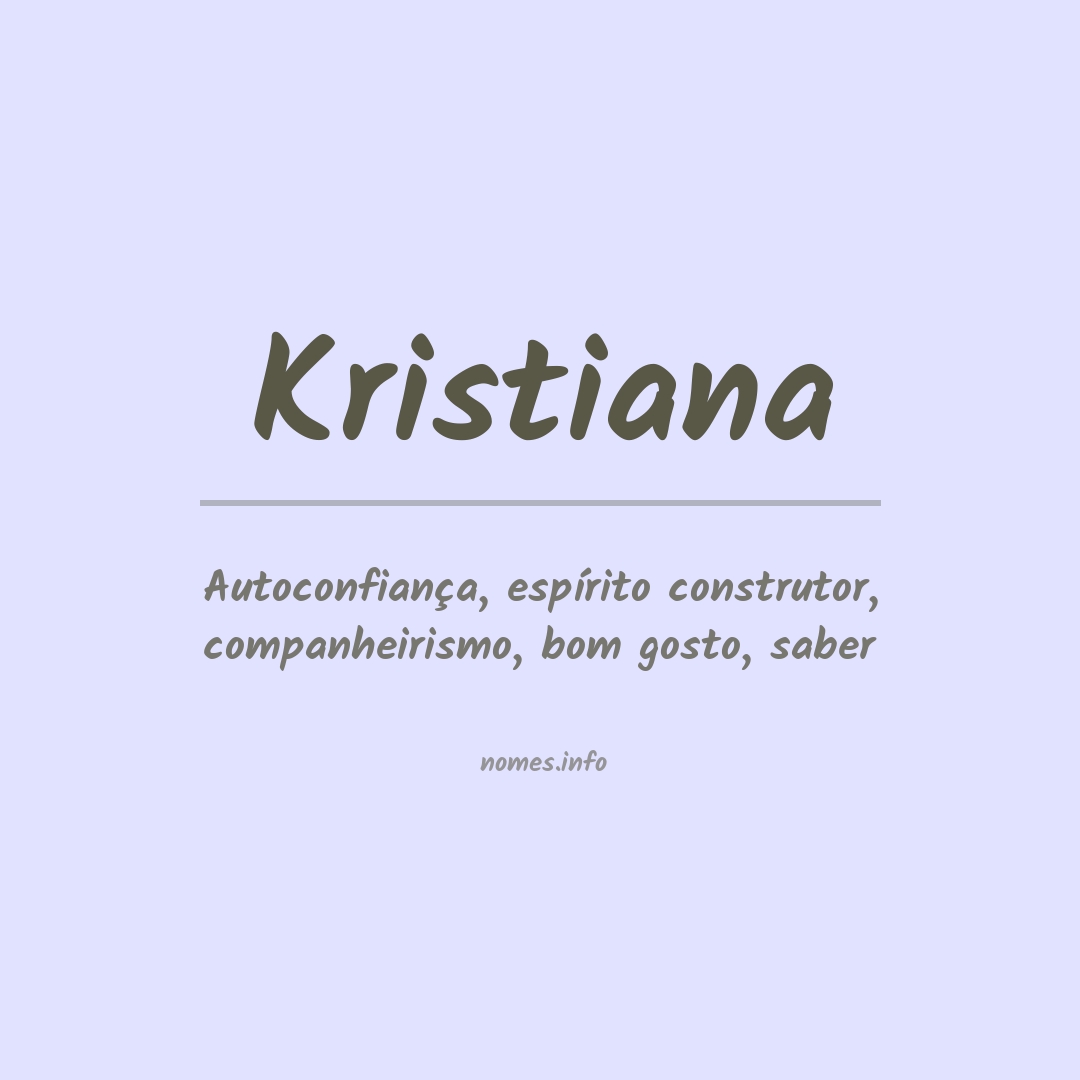 Significado do nome Kristiana