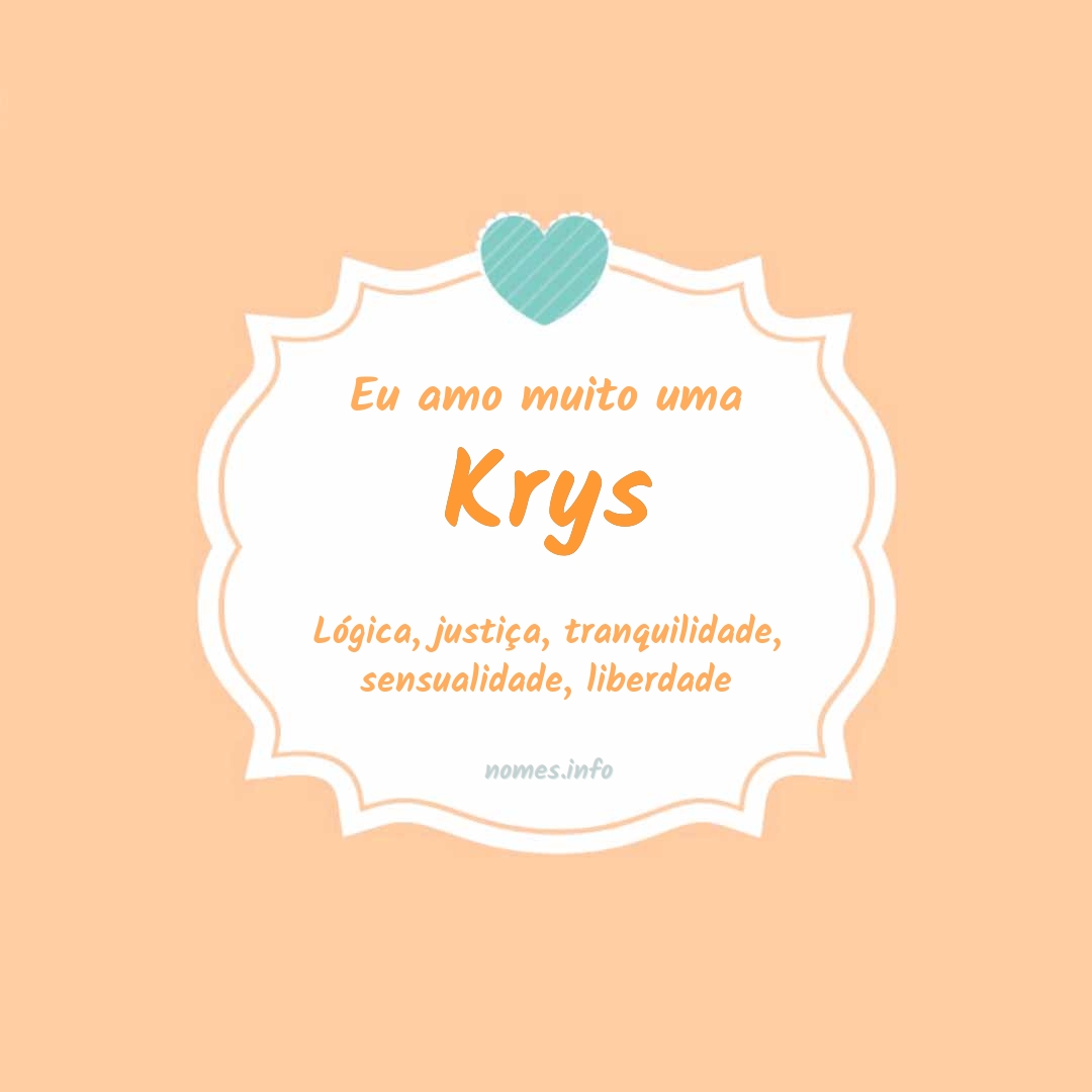 Eu amo muito Krys