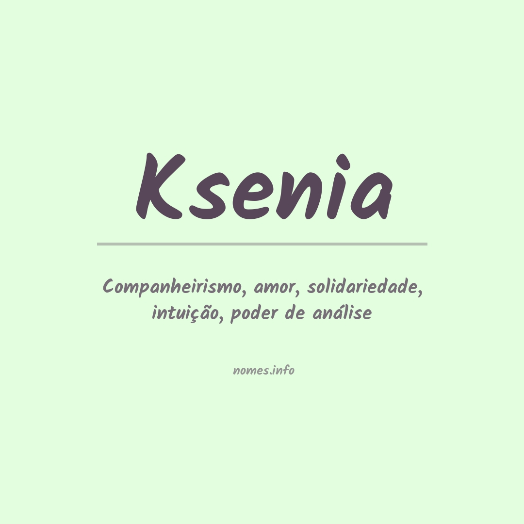 Significado do nome Ksenia