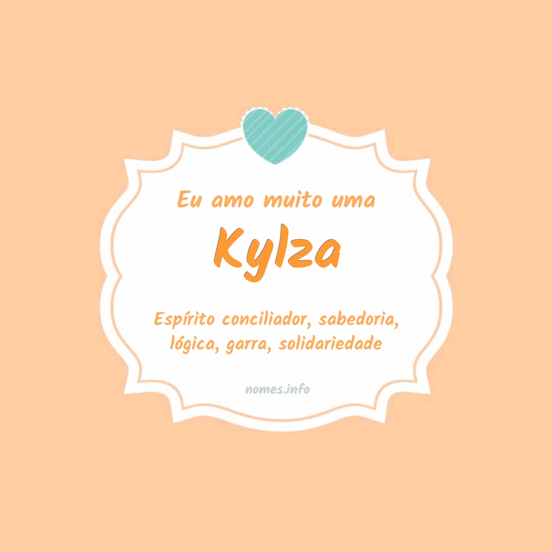 Eu amo muito Kylza