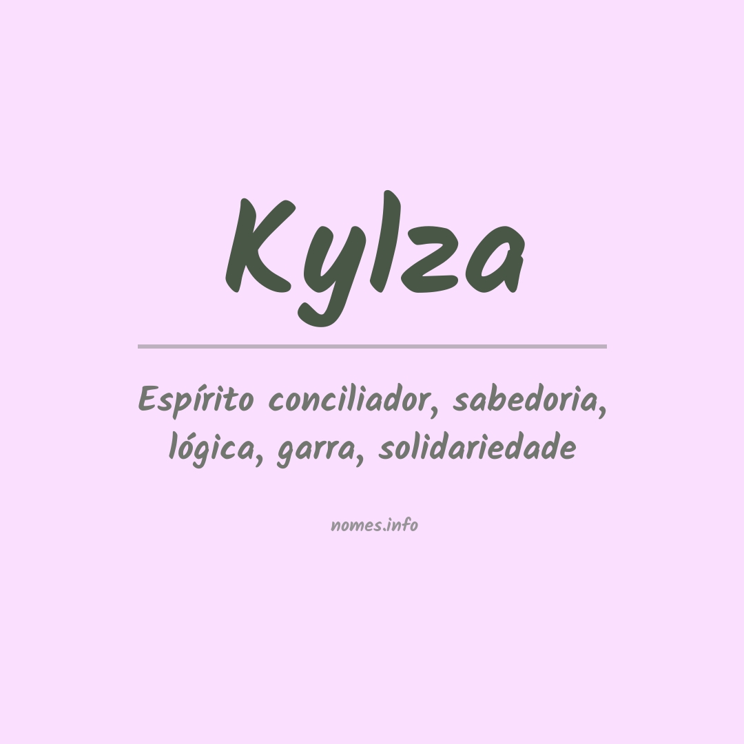 Significado do nome Kylza