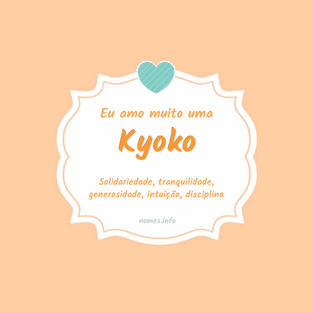 Eu amo muito Kyoko