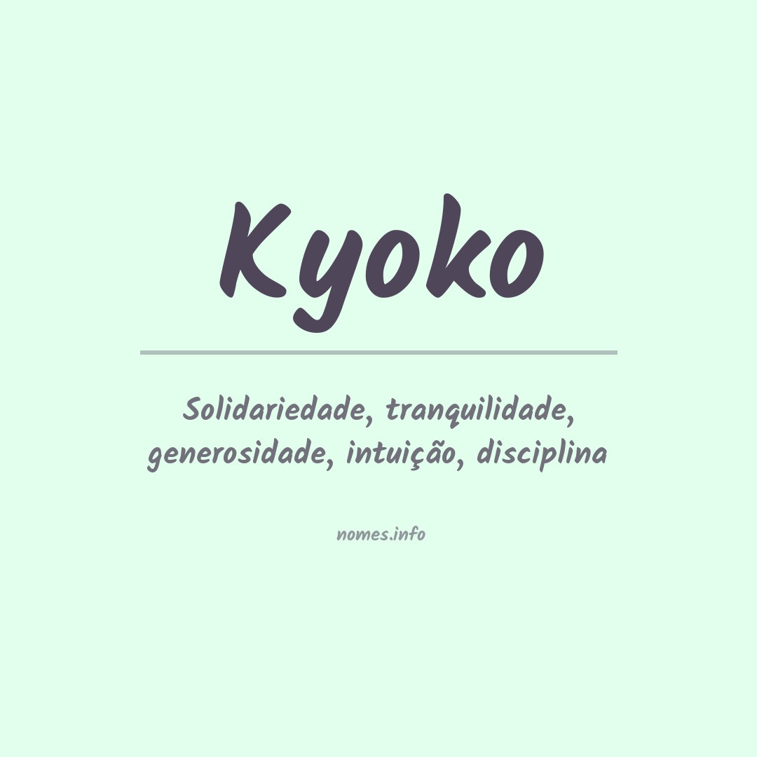 Significado do nome Kyoko
